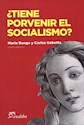 Papel ¿TIENE PORVENIR EL SOCIALISMO?