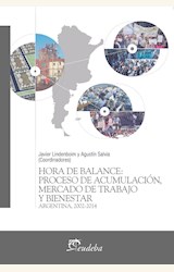 Papel HORA DE BALANCE: PROCESO DE ACUMULACION, MERCADO DE TRABAJO Y BIENESTAR