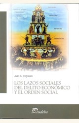 Papel LOS LAZOS SOCIALES DEL DELITO ECONOMICO Y EL ORDEN SOCIAL
