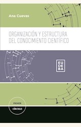 Papel ORGANIZACION Y ESTRUCTURA DEL CONOCIMIENTO CIENTIFICO