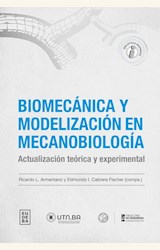 Papel BIOMECÁNICA Y MODELIZACIÓN EN MECANOBIOLOGÍA