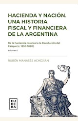 Papel HACIENDA Y NACION. UNA HISTORIA FISCAL Y FINANCIERA DE LA ARGENTINA