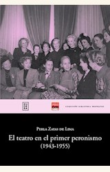 Papel EL TEATRO EN EL PRIMER PERONISMO (1943-1955)