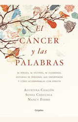 Papel CANCER Y LAS PALABRAS, EL