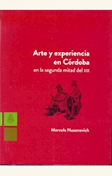 Papel ARTE Y EXPERIENCIA EN CORDOBA EN LA SEGUNDA MITAD DEL XIX