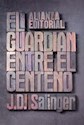 Papel EL GUARDIÁN ENTRE EL CENTENO