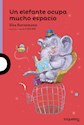 Papel UN ELEFANTE OCUPA MUCHO ESPACIO