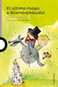 Papel EL ÚLTIMO MAGO O BILEMBAMDUDÍN