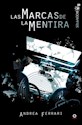 Papel LAS MARCAS DE LA MENTIRA