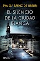 Papel EL SILENCIO DE LA CIUDAD BLANCA