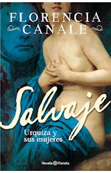E-book Salvaje. Urquiza y sus mujeres