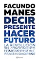 Papel DECIR PRESENTE. HACER FUTURO.