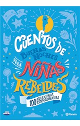 E-book Cuentos de buenas noches para niñas rebeldes.100 argentinas extraordinarias