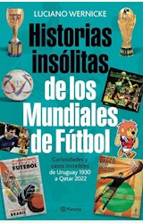 Papel HISTORIAS INSÓLITAS DE LOS MUNDIALES DE FÚTBOL (NE