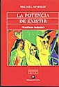 Papel LA POTENCIA DE EXISTIR