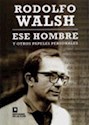 Papel ESE HOMBRE Y OTROS PAPELES PERSONALES