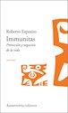Papel IMMUNITAS. PROTECCION Y NEGACION DE LA VIDA