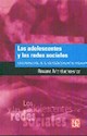 Papel LOS ADOLESCENTES Y LAS REDES SOCIALES