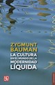 Papel LA CULTURA EN EL MUNDO DE LA MODERNIDAD LIQUIDA