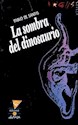 Papel SOMBRA DEL DINOSAURIO, LA