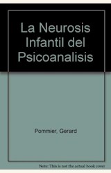 Papel NEUROSIS INFANTIL DEL PSICOANALISIS, LA