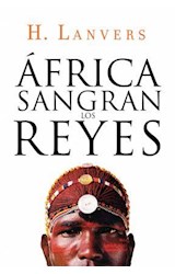 E-book África. Sangran los reyes (Serie África)