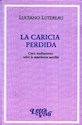 Papel LA CARICIA PERDIDA