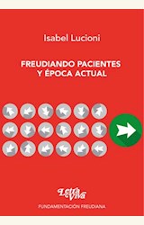 Papel FREUDIANDO PACIENTES Y EPOCA ACTUAL