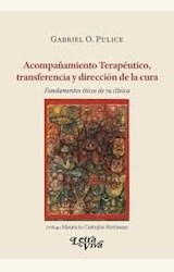 Papel ACOMPAÑAMIENTO TERAPÉUTICO, TRANSFERENCIA Y DIRECCIÓN