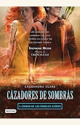Papel CAZADORES DE SOMBRAS 4- CIUDAD DE LOS ANGELES CAIDOS