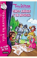 Papel CINCO AMIGAS Y UN MUSICAL - STILTON