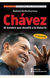 Papel CHAVEZ. EL HOMBRE QUE DESAFIO A LA HISTORIA