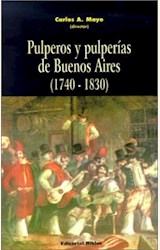 Papel PULPEROS Y PULPERIAS DE BUENOS AIRES (1740-1830)