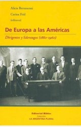 Papel DE EUROPA A LAS AMERICAS - DIRIGENTES Y LIDERAZGOS 1880-1960