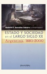 Papel ESTADO Y SOCIEDAD EN EL LARGO SIGLO XX