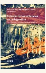 Papel CRONICAS DE LAS VIOLENCIAS EN LA ARGENTINA