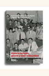 Papel HISTORIA RECIENTE, GÉNERO Y CLASE TRABAJADORA