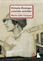 Papel VICTORIA OCAMPO, CRONISTA OUTSIDER