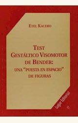 Papel TEST GESTALTICO VISOMOTOR DE BENDER: UNA "PUESTA EN ESPA...