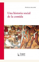 Papel UNA HISTORIA SOCIAL DE LA COMIDA