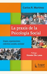 Papel LA PRAXIS DE LA PSICOLOGÍA SOCIAL