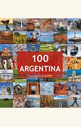 Papel 100 ARGENTINA - UN RECORRIDO VISUAL POR EL PAÍS