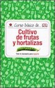Papel CURSO BASICO DE CULTIVO DE FRUTAS Y HORTALIZAS