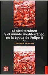 Papel EL MEDITERRANEO Y EL MUNDO MEDITERRANEO EN LA EPOCA DE FELIPE II TOMO 2