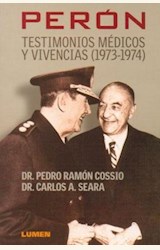 Papel PERON. TESTIMONIOS MEDICOS Y VIVENCIAS (1973-1974)
