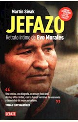 Papel JEFAZO. RETRATO INTIMO DE EVO MORALES