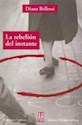 Papel LA REBELION DEL INSTANTE