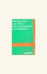 Papel INTRODUCCION A LA CLINICA CON TOXICOMANIAS Y ALCOHOLISMO