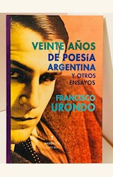 Papel VEINTE AÑOS DE POESIA ARGENTINA Y OTROS ENSAYOS