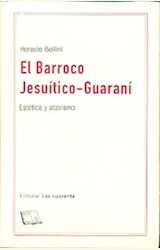 Papel EL BARROCO JESUITICO-GUARANI